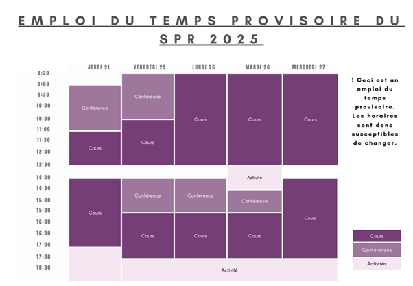 Emploi du temps provisoire du SPR 2025
